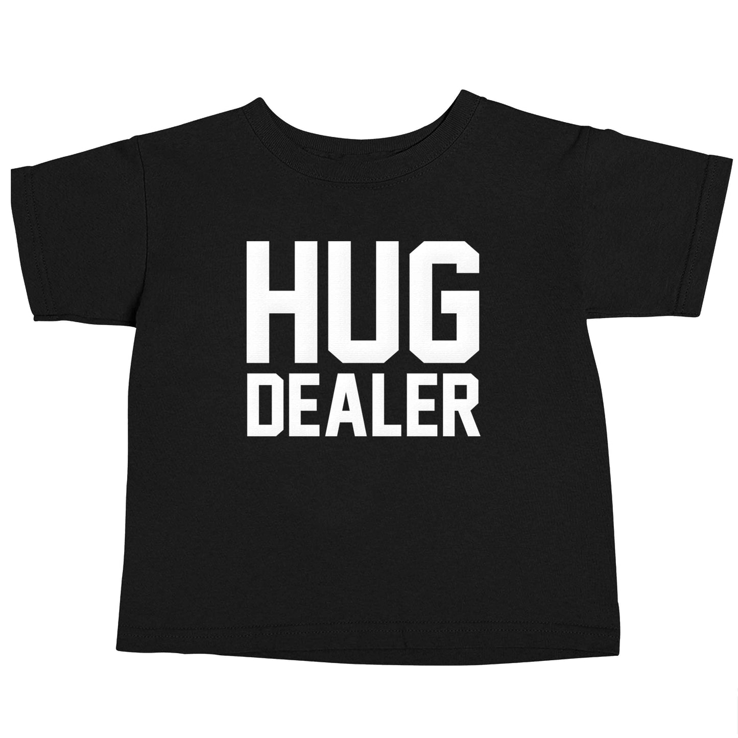 Hug dealer Black baby toddler Tshirt 2 years