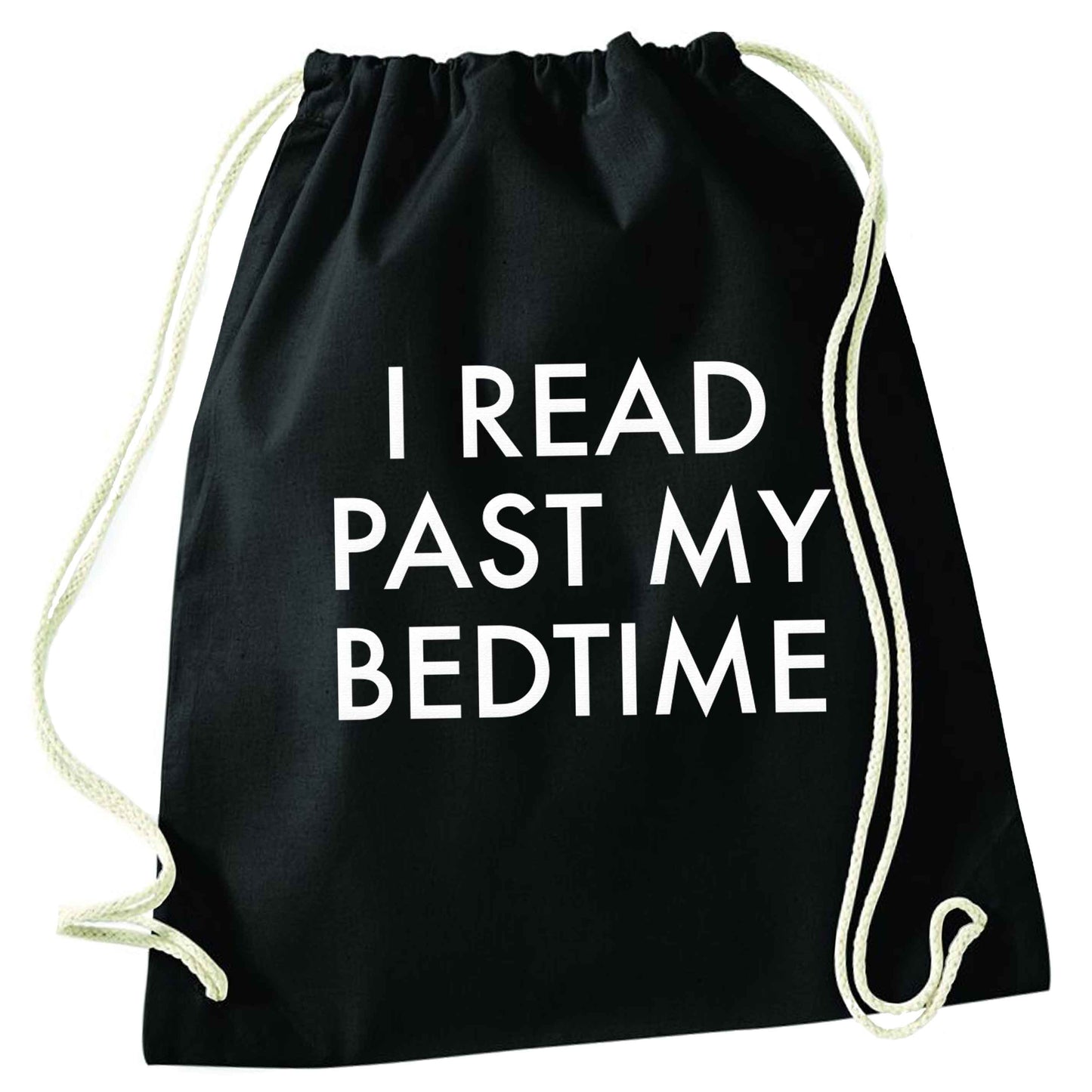I read past my bedtime black drawstring bag