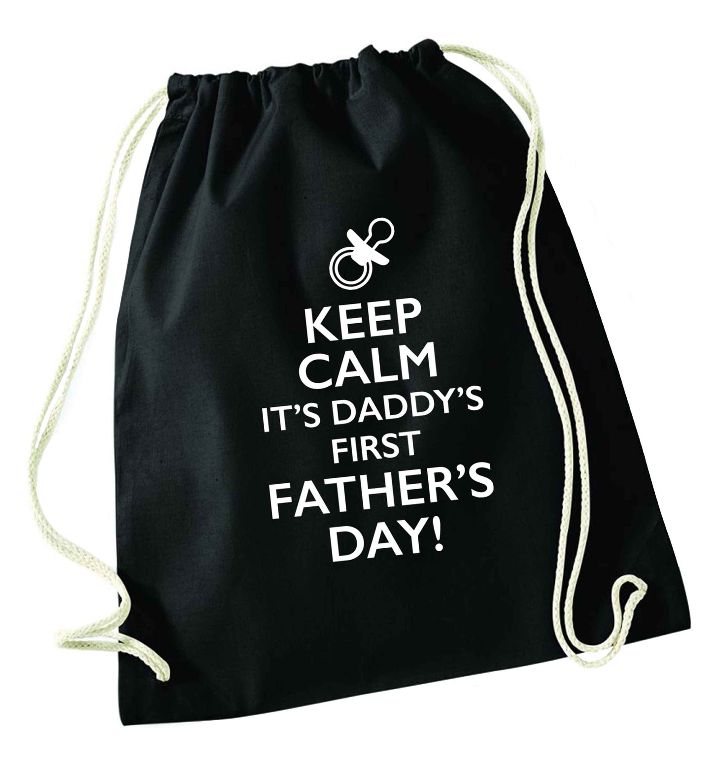 Keep calm it's daddy's first father's day black drawstring bag