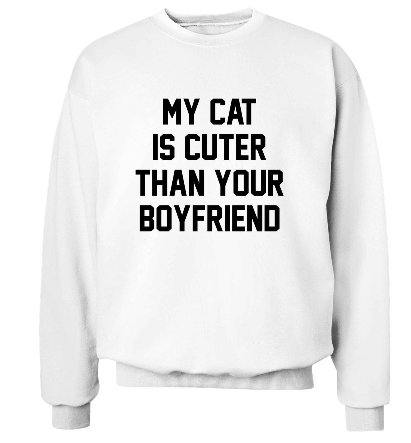 My cat is cuter than your boyfriend adult's unisex white sweater 2XL