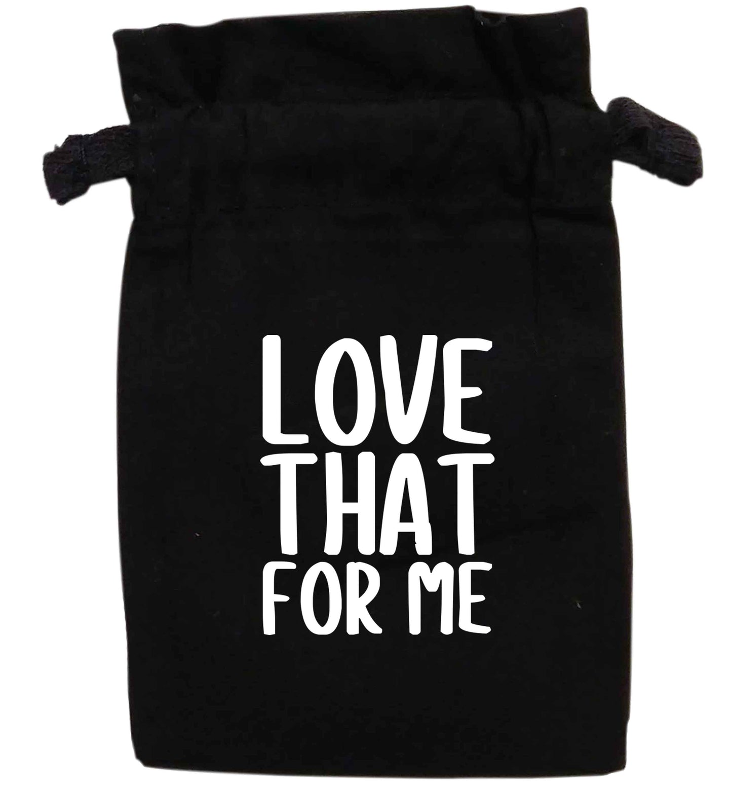 Love that for me | XS - L | Pouch / Drawstring bag / Sack | Organic Cotton | Bulk discounts available!