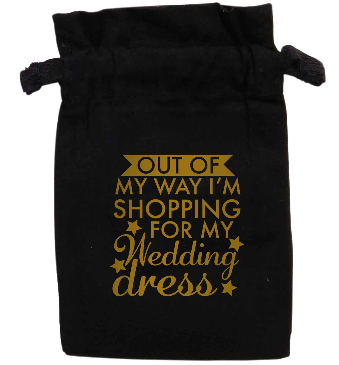 Out of my way I'm shopping for my wedding dress | XS - L | Pouch / Drawstring bag / Sack | Organic Cotton | Bulk discounts available!