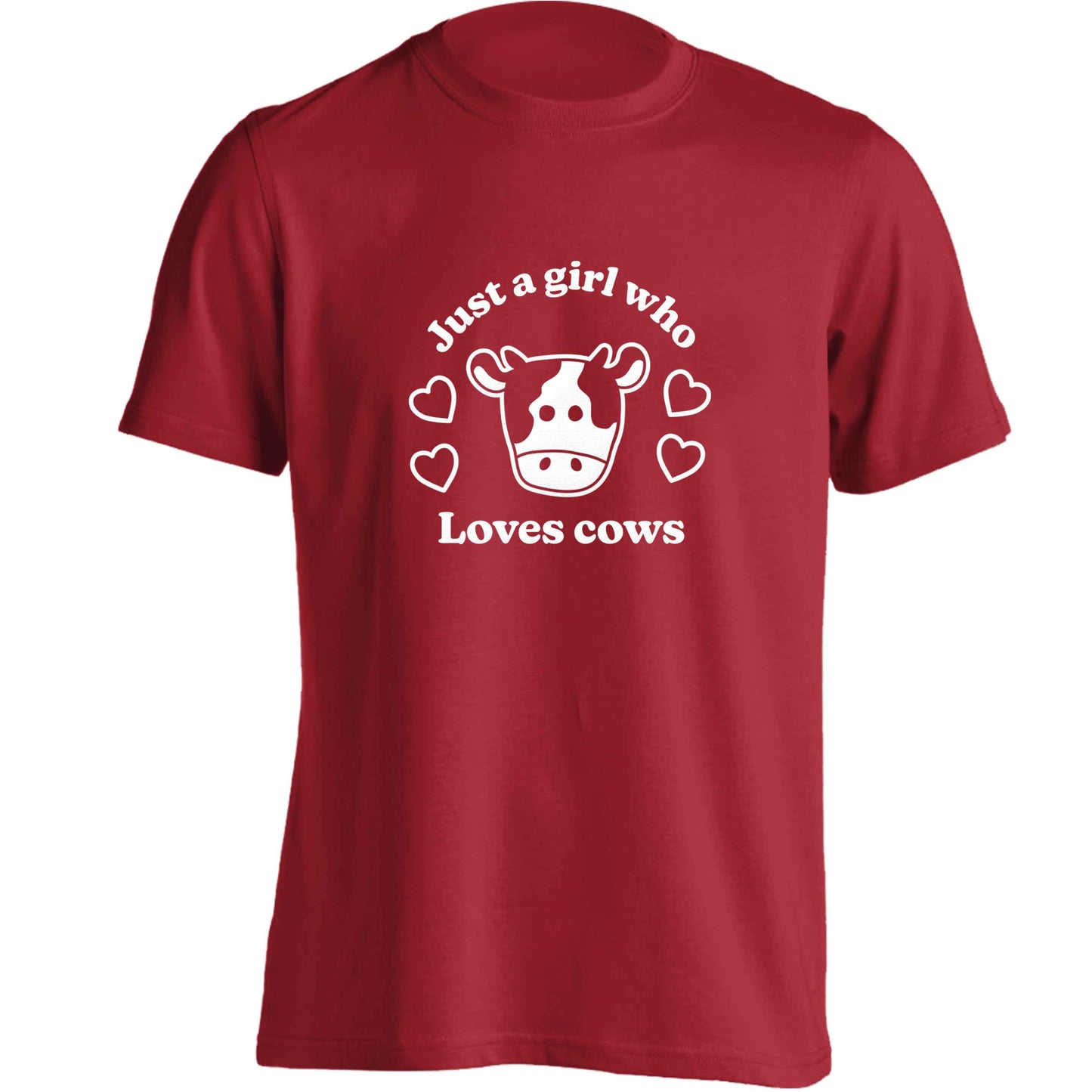 Just a girl who loves cows adults unisex red Tshirt 2XL