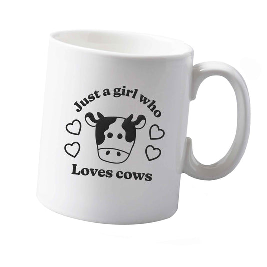10 oz Just a girl who loves cows ceramic mug both sides