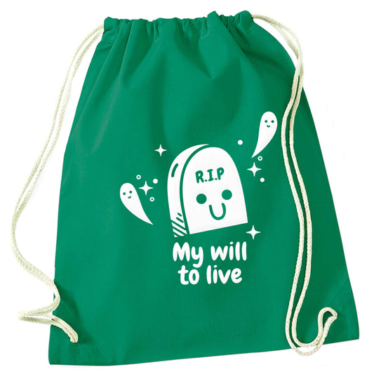 RIP My will to live green drawstring bag