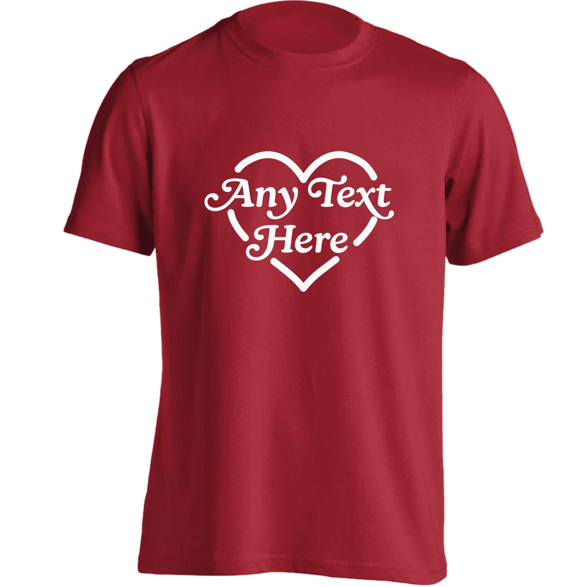 Any text inside heart adults unisex red Tshirt 2XL