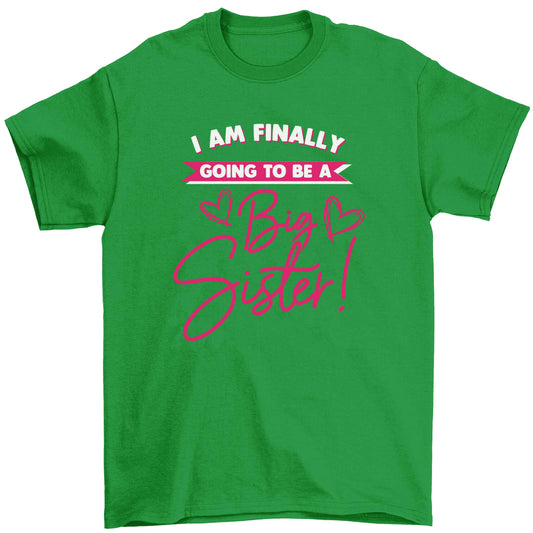 Finally going to be a big sister Children's green Tshirt 12-13 Years