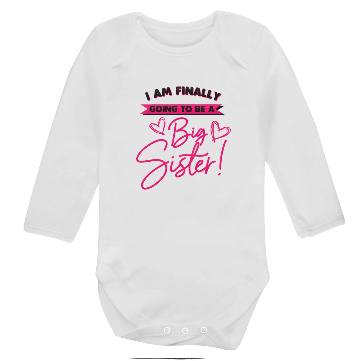 Finally going to be a big sister baby bodysuit long sleeved white 6-12 months