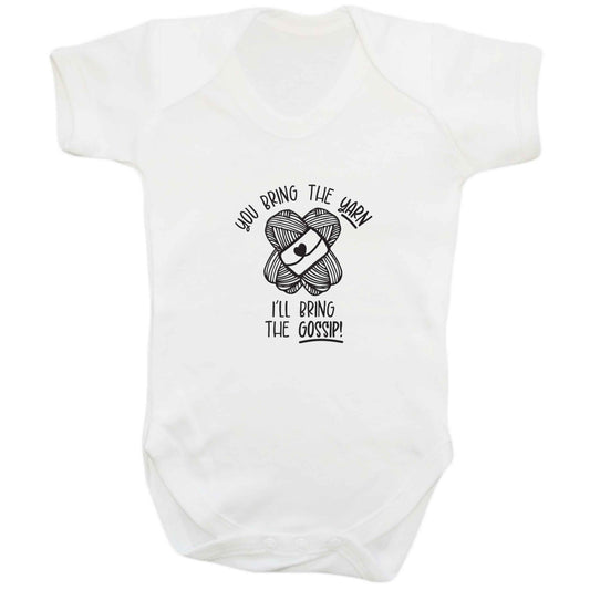 You Bring the Gossip I'll Bring the Yarn baby bodysuit white 18-24 months