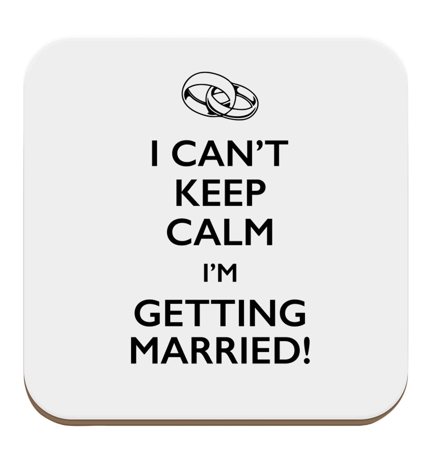 I can't keep calm I'm getting married! set of four coasters