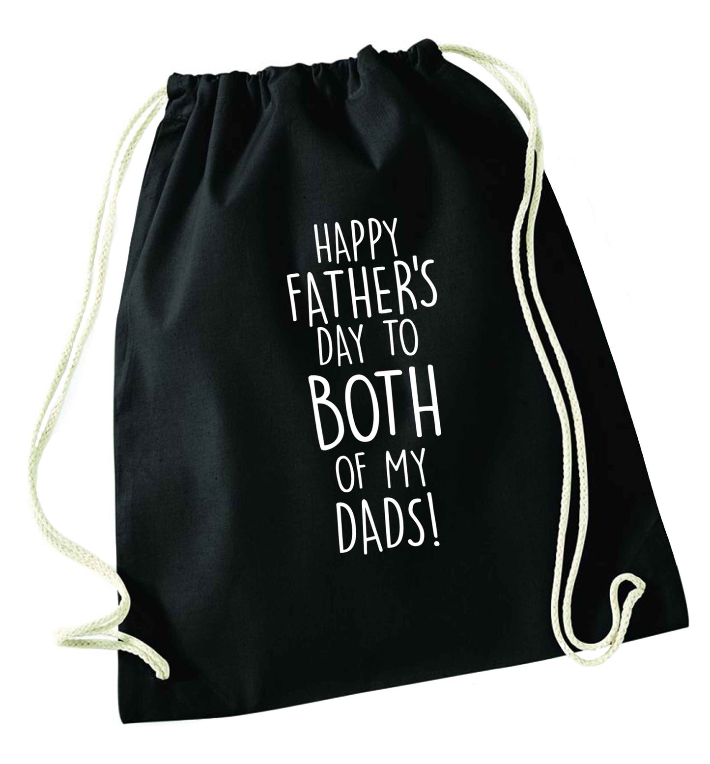 Happy Father's day to both of my dads black drawstring bag