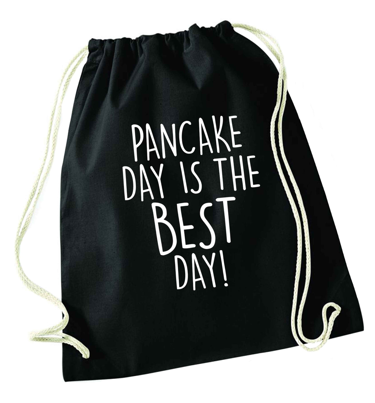 Pancake day is the best day black drawstring bag