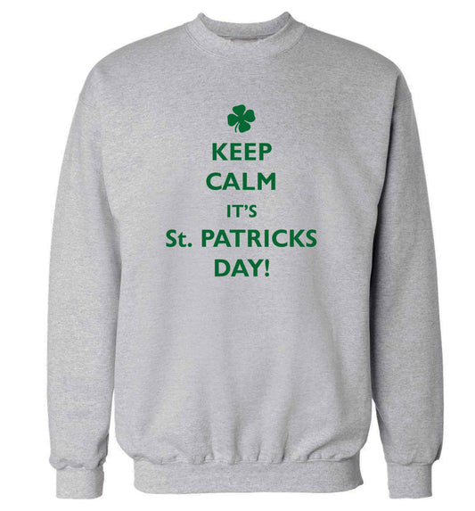 Keep calm it's St.Patricks day adult's unisex grey sweater 2XL