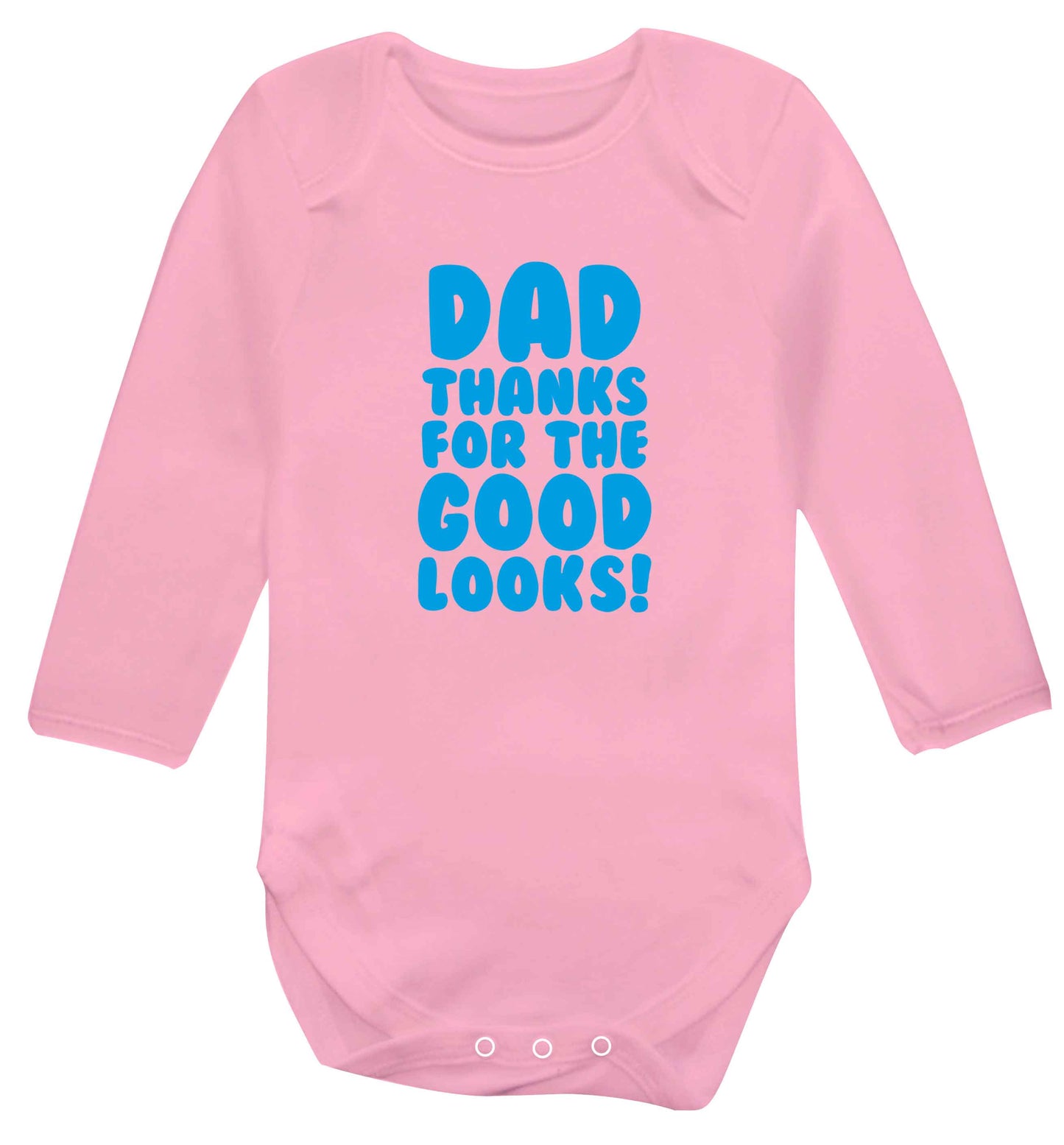 Dad thanks for the good looks baby vest long sleeved pale pink 6-12 months