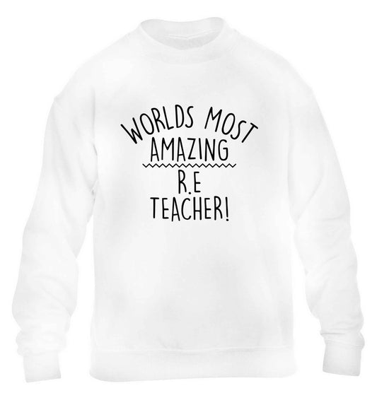 Worlds most amazing R.E teacher children's white sweater 12-13 Years