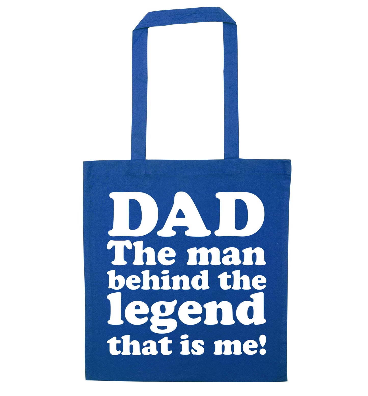 Dad the man behind the legend that is me blue tote bag