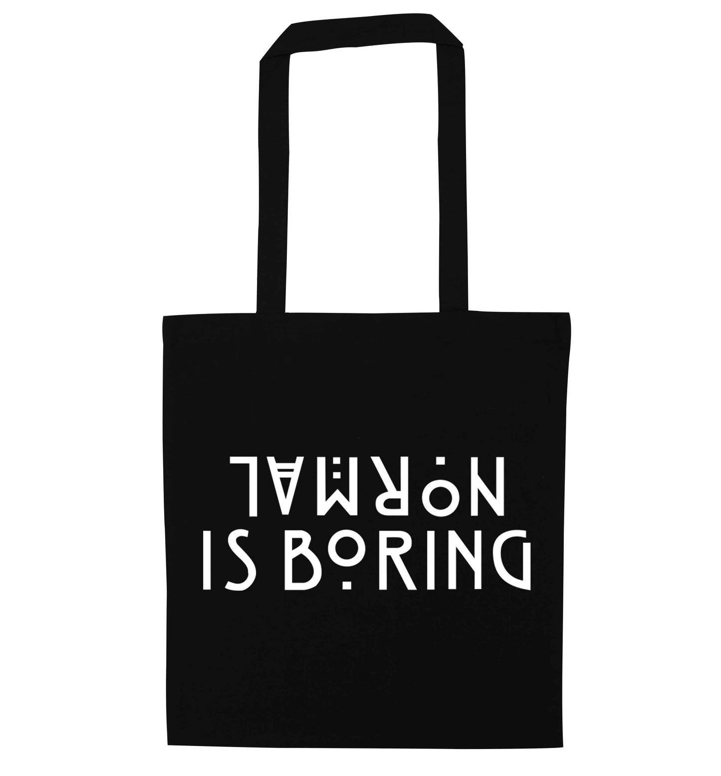 Normal is boring black tote bag