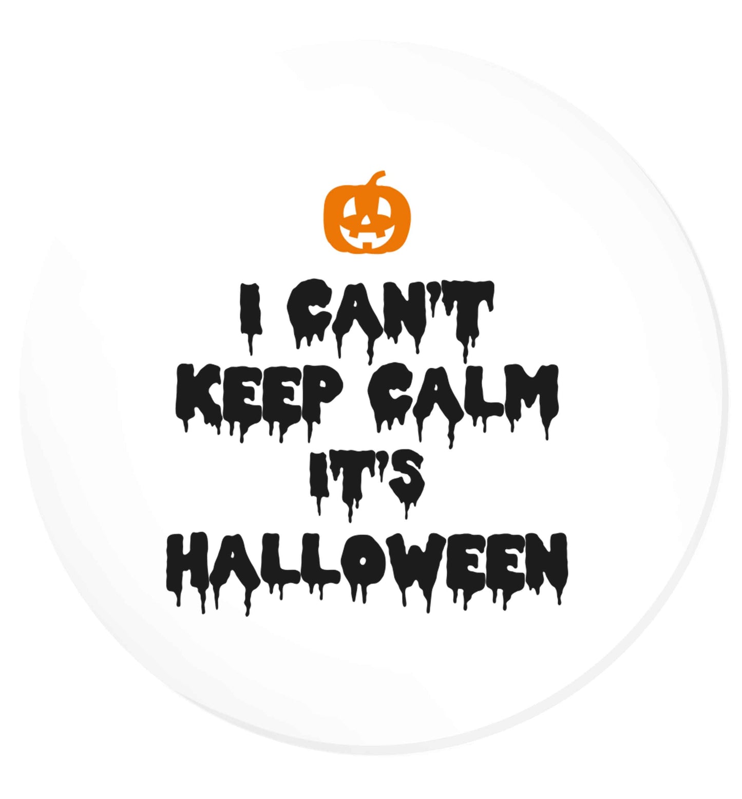 I can't keep calm it's halloween | Magnet