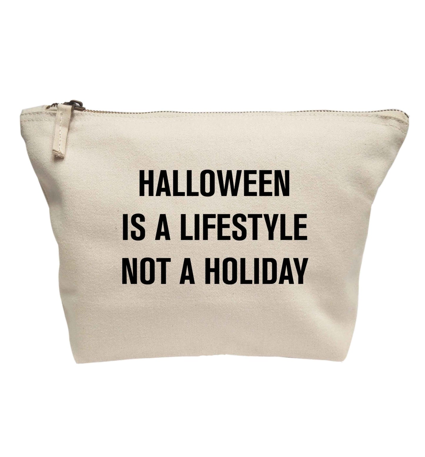 Halloween is a lifestyle not a holiday | Makeup / wash bag