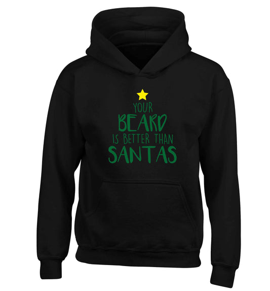 Your Beard Better than Santas children's black hoodie 12-13 Years