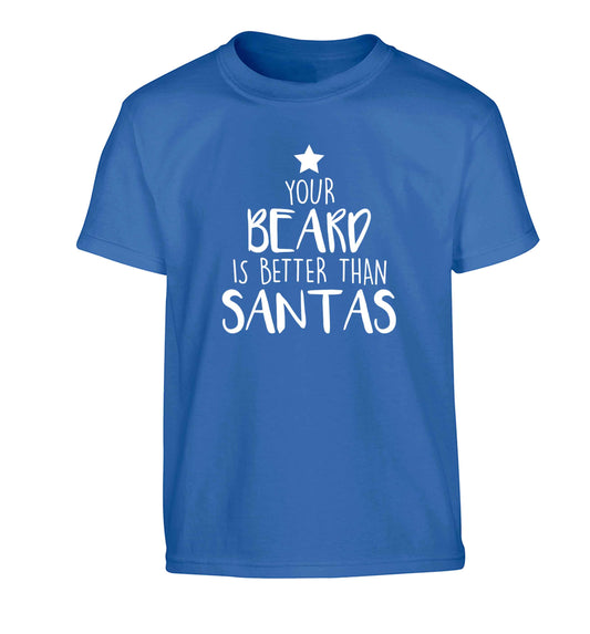 Your Beard Better than Santas Children's blue Tshirt 12-13 Years