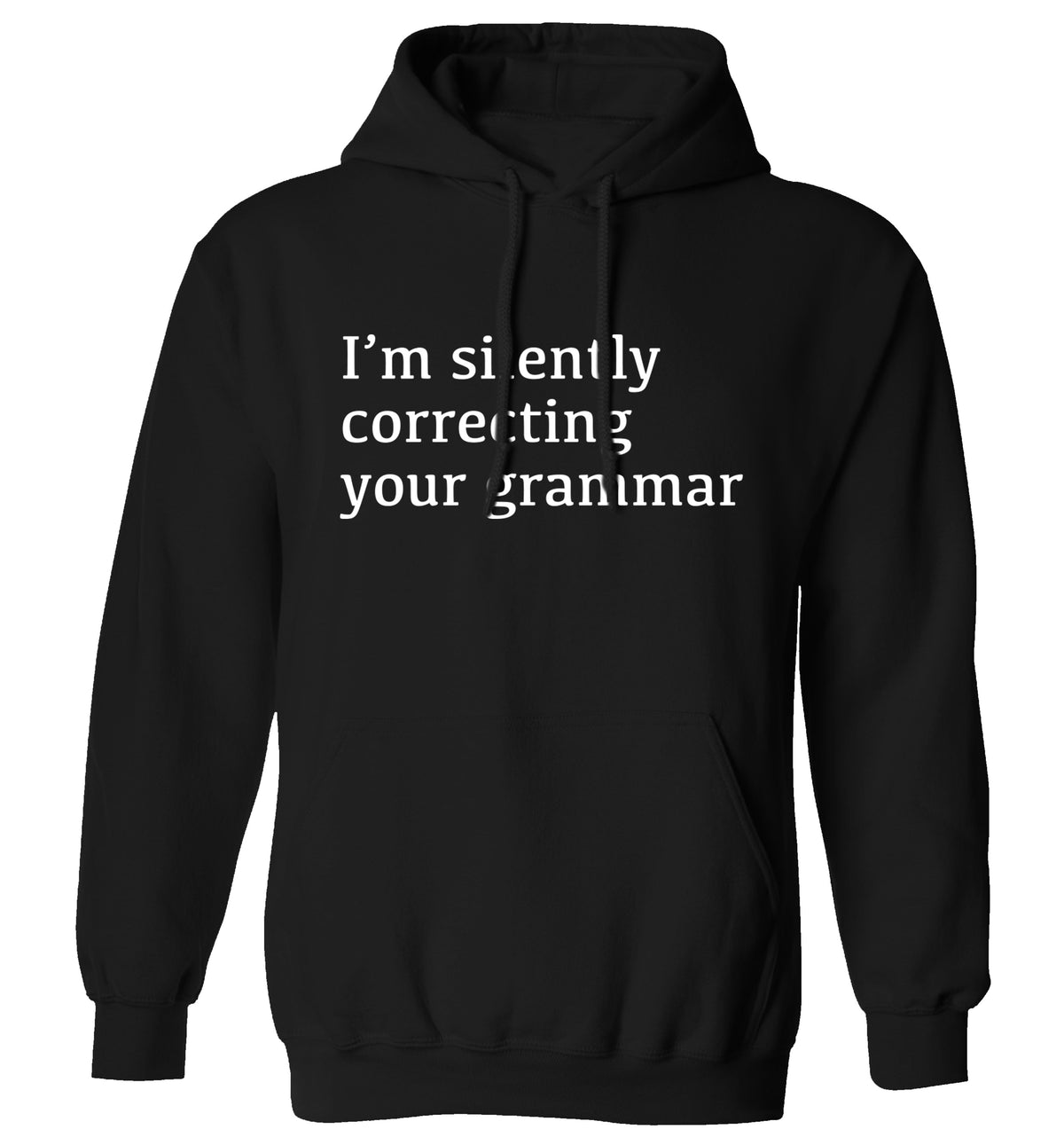 I'm silently correcting your grammar adults unisex black hoodie 2XL