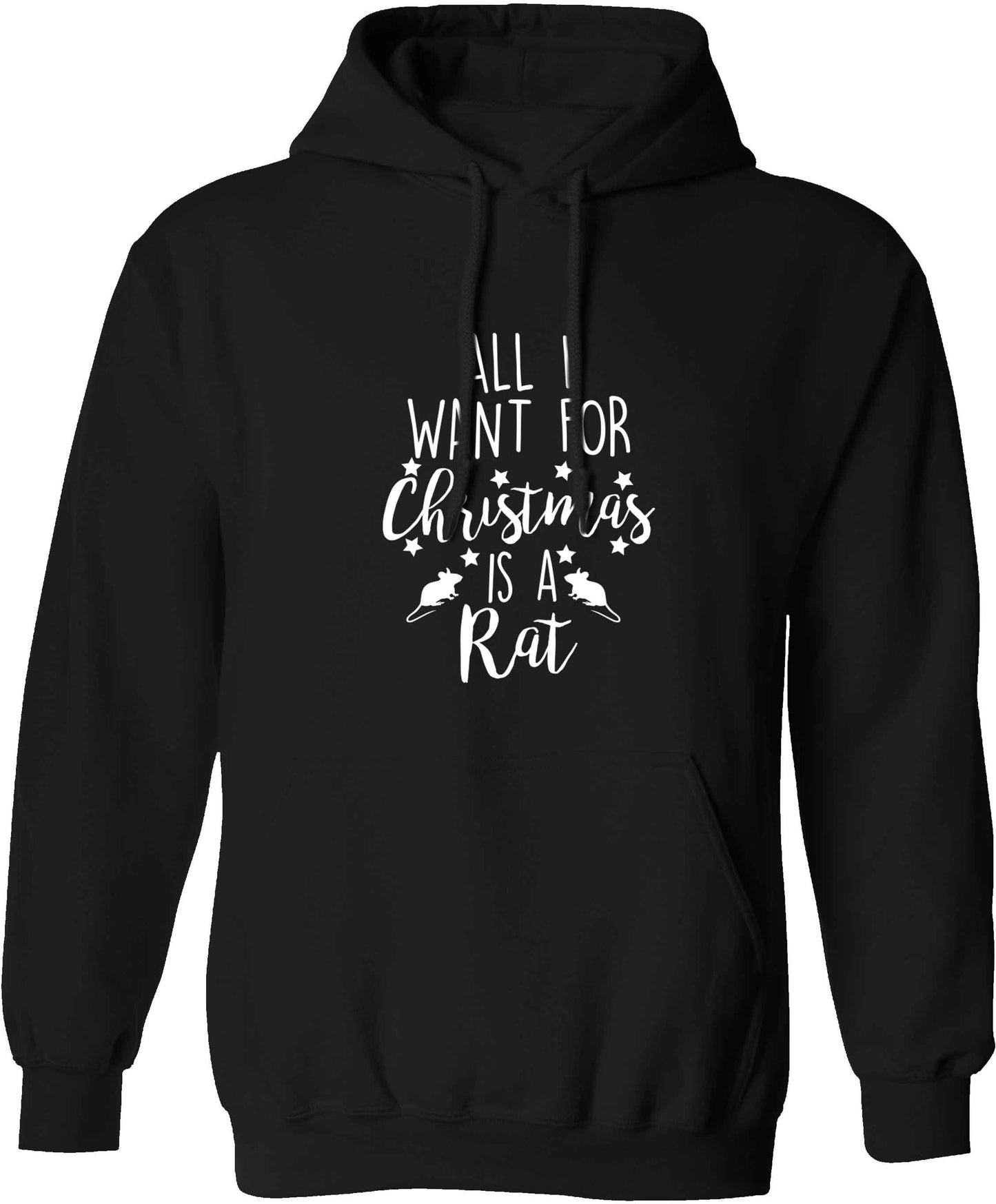 All I want for Christmas is a rat adults unisex black hoodie 2XL
