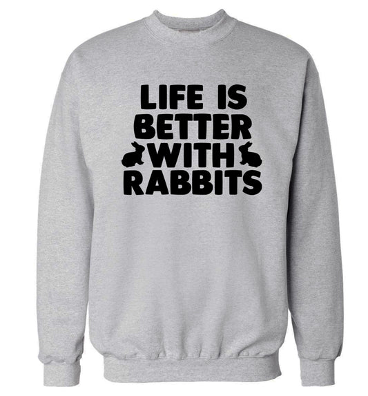 Life is better with rabbits Adult's unisex grey sweater 2XL