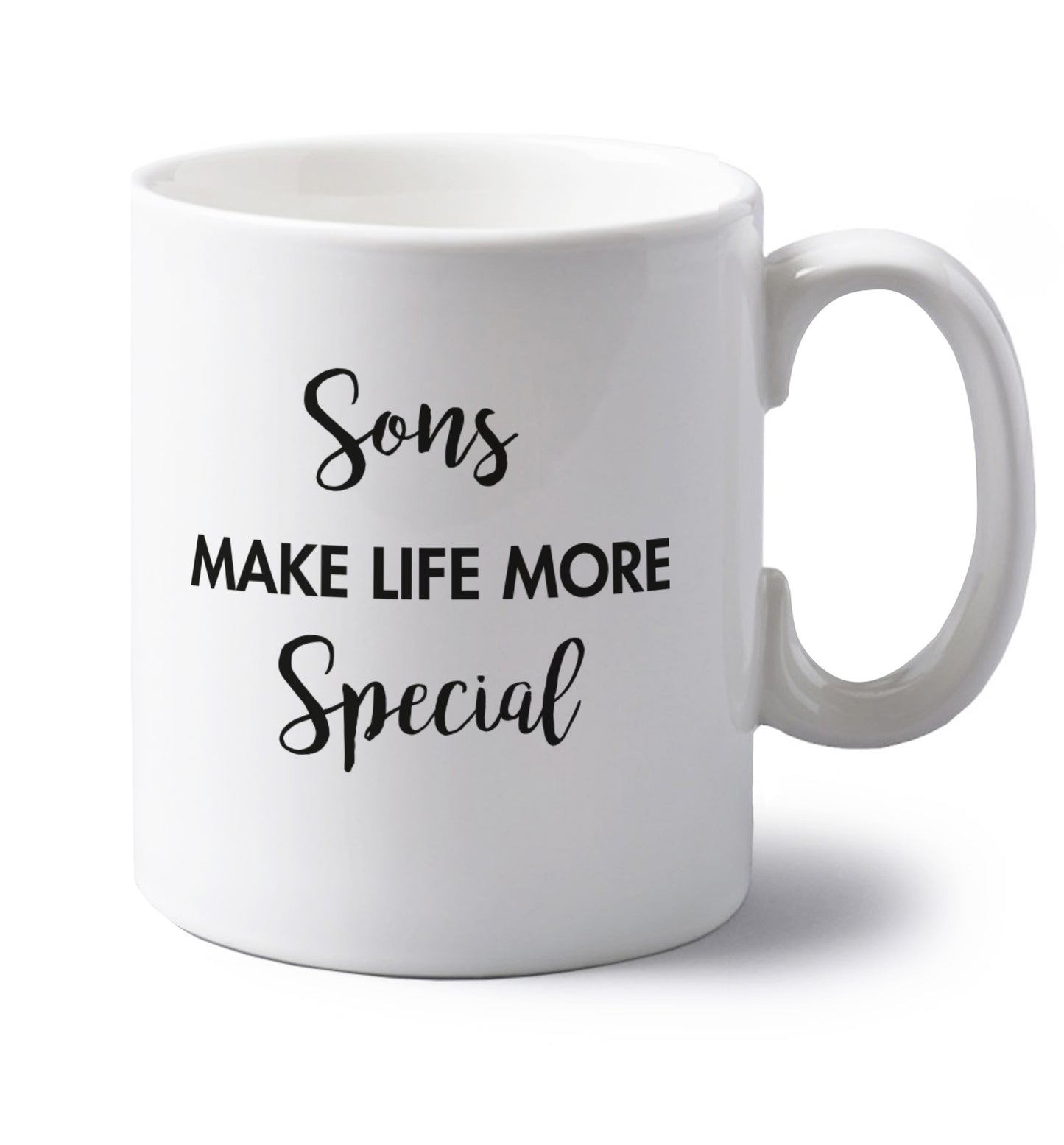Daughters make life more special left handed white ceramic mug