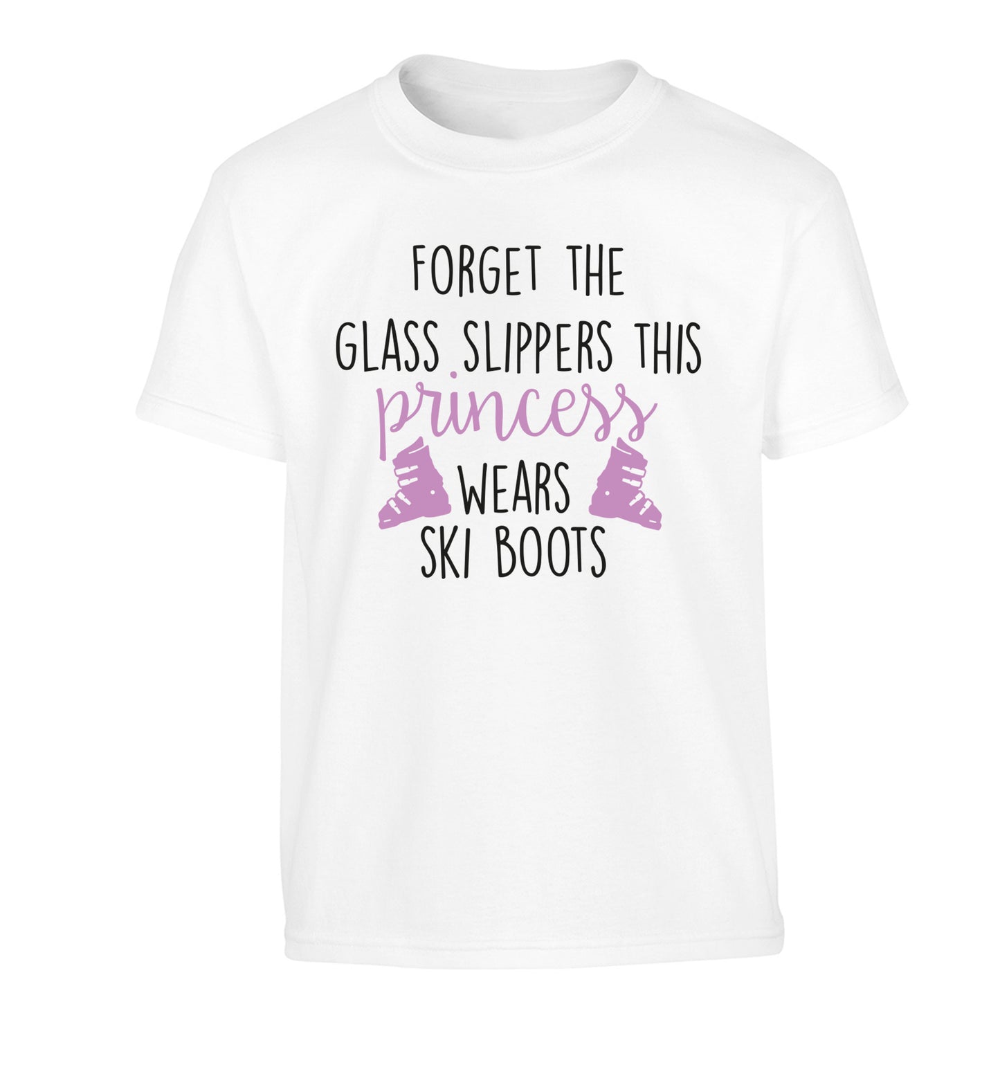 Forget the glass slippers this princess wears ski boots Children's white Tshirt 12-14 Years