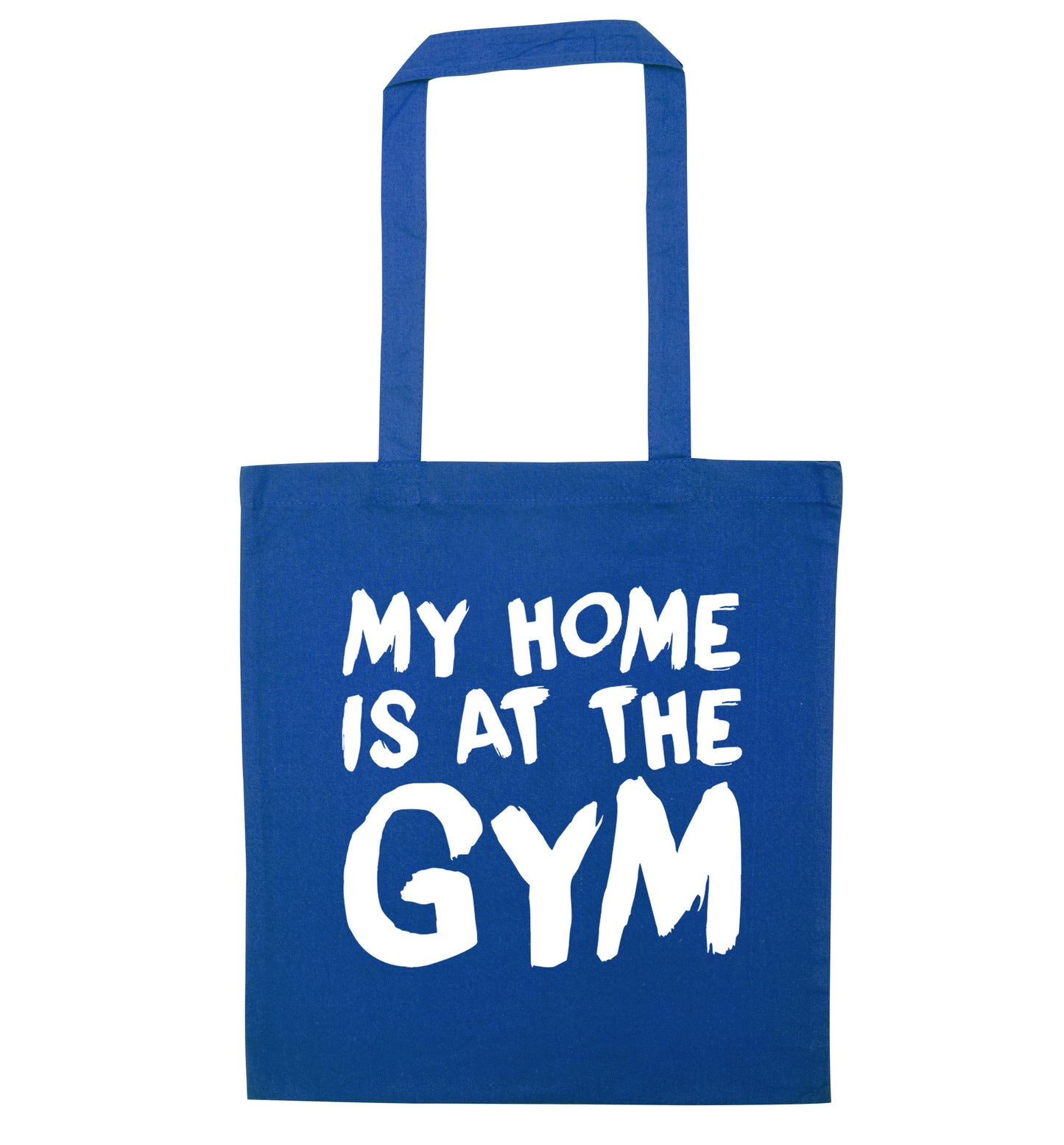 My home is at the gym blue tote bag