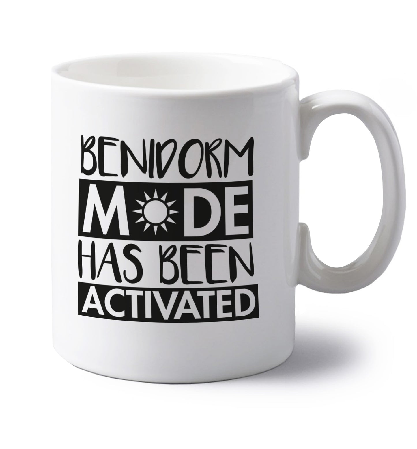 Benidorm mode has been activated left handed white ceramic mug