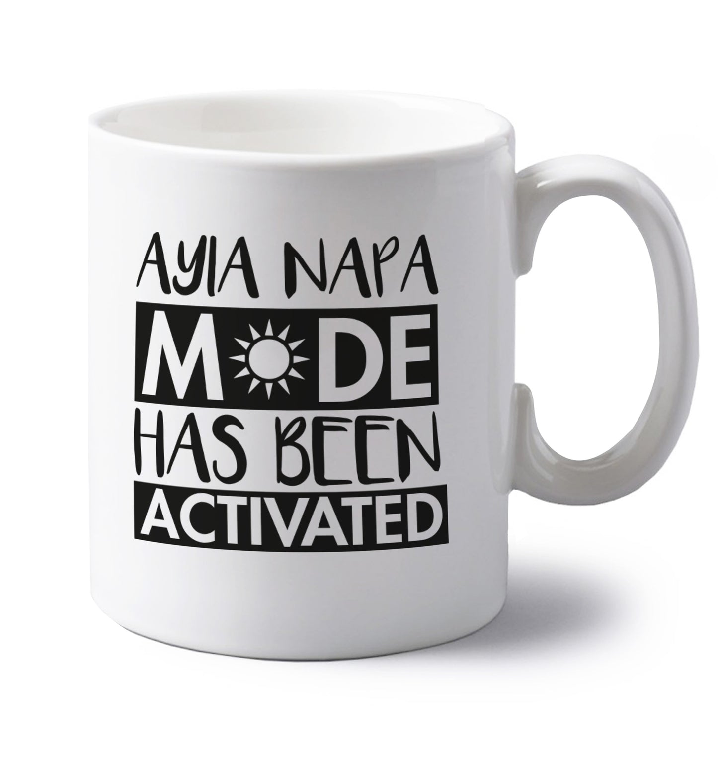 Aiya Napa mode has been activated left handed white ceramic mug