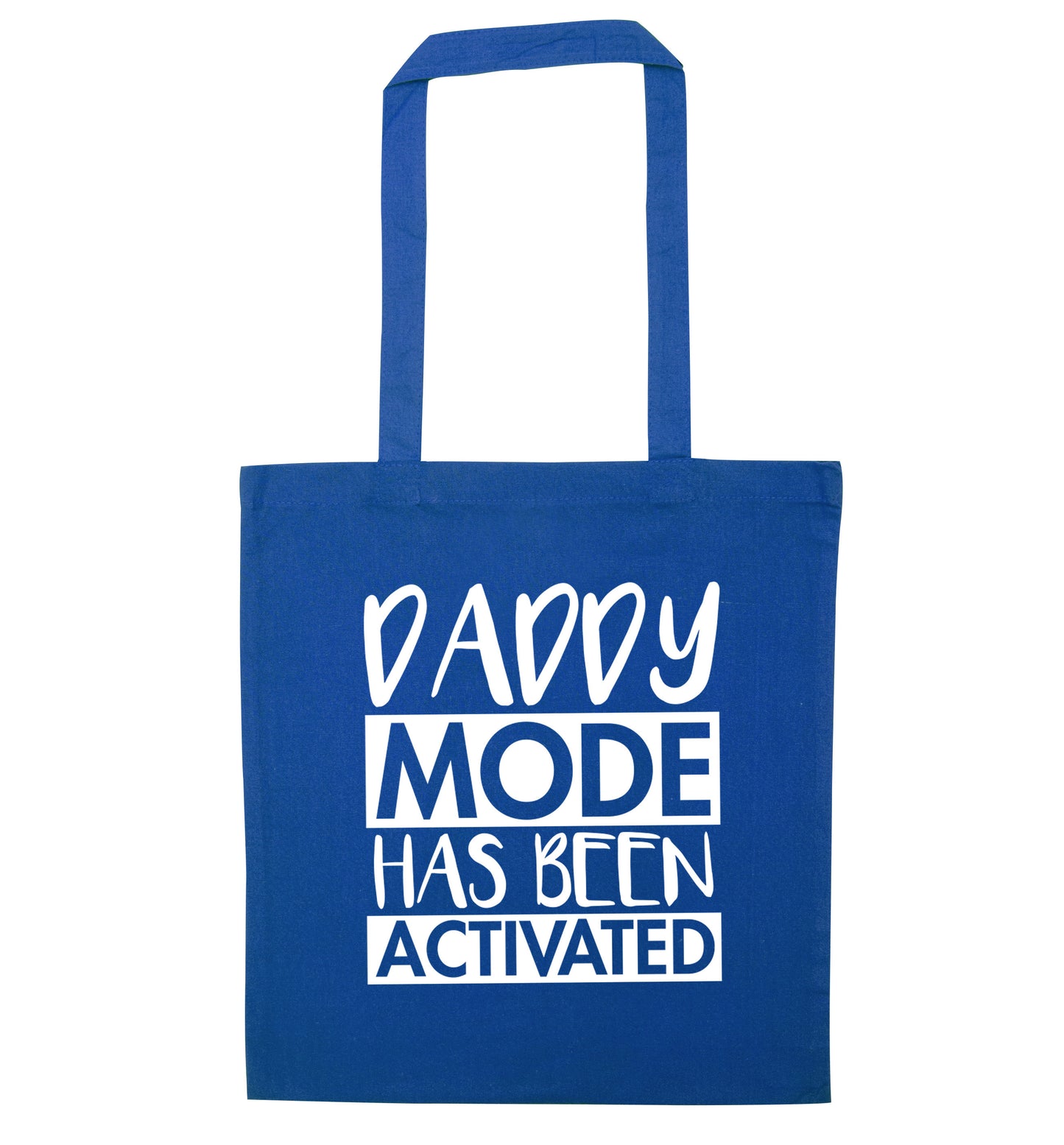Daddy mode activated blue tote bag