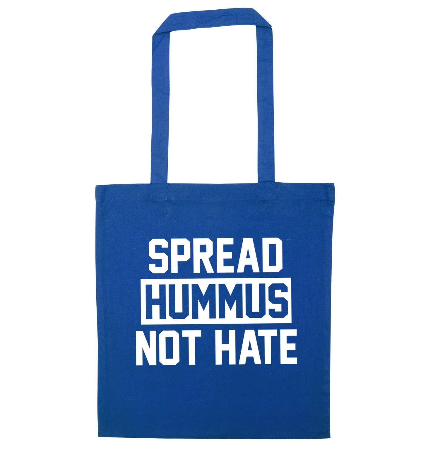 Spread hummus not hate blue tote bag