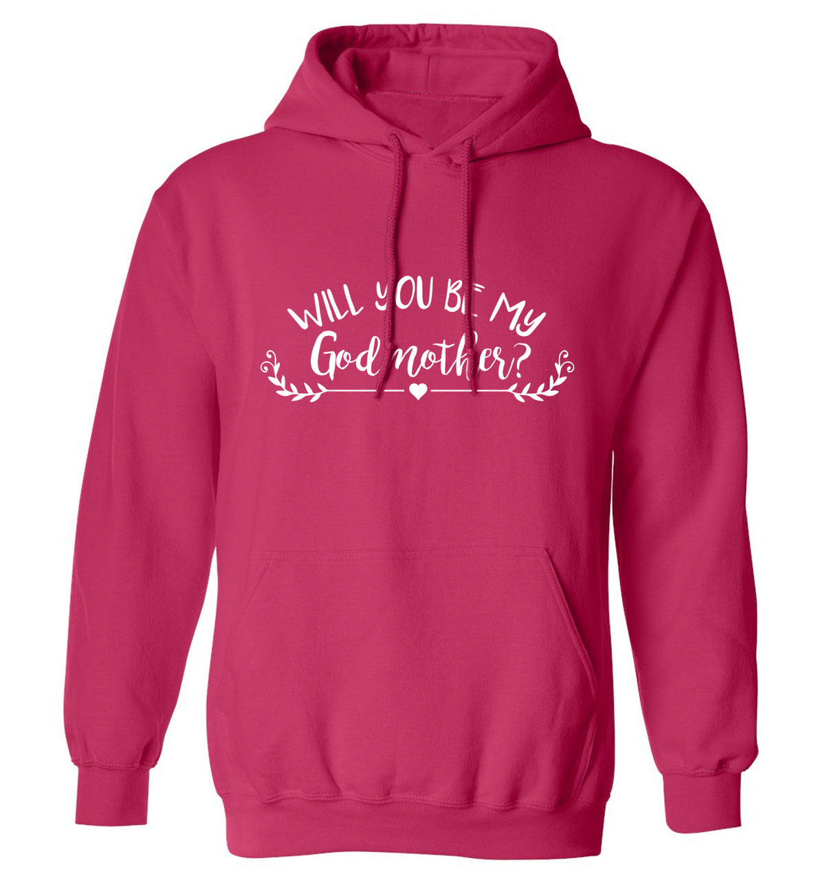 Will you be my godmother? adults unisex pink hoodie 2XL
