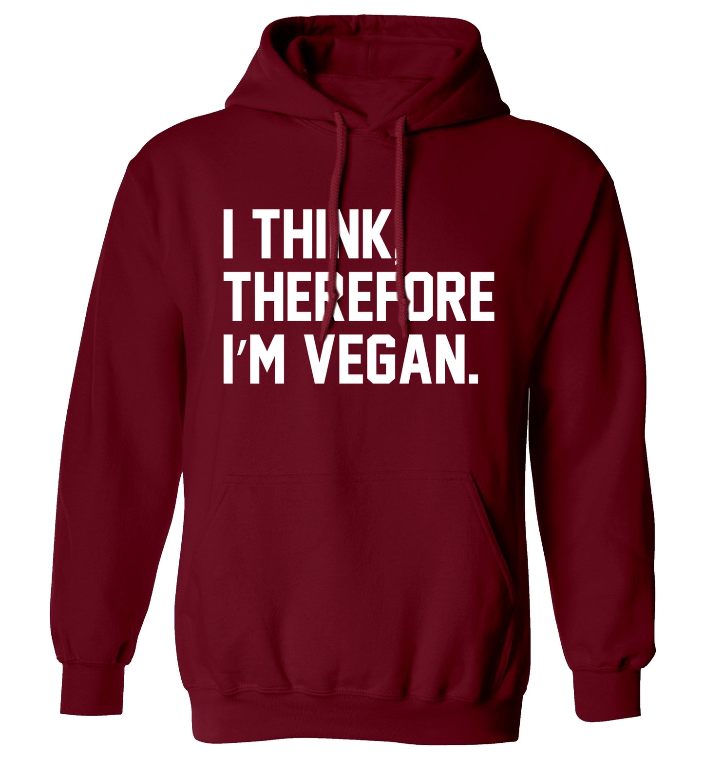 I think therefore I'm vegan adults unisex maroon hoodie 2XL