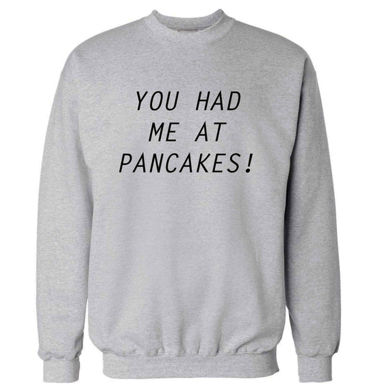 You had me at pancakes adult's unisex grey sweater 2XL