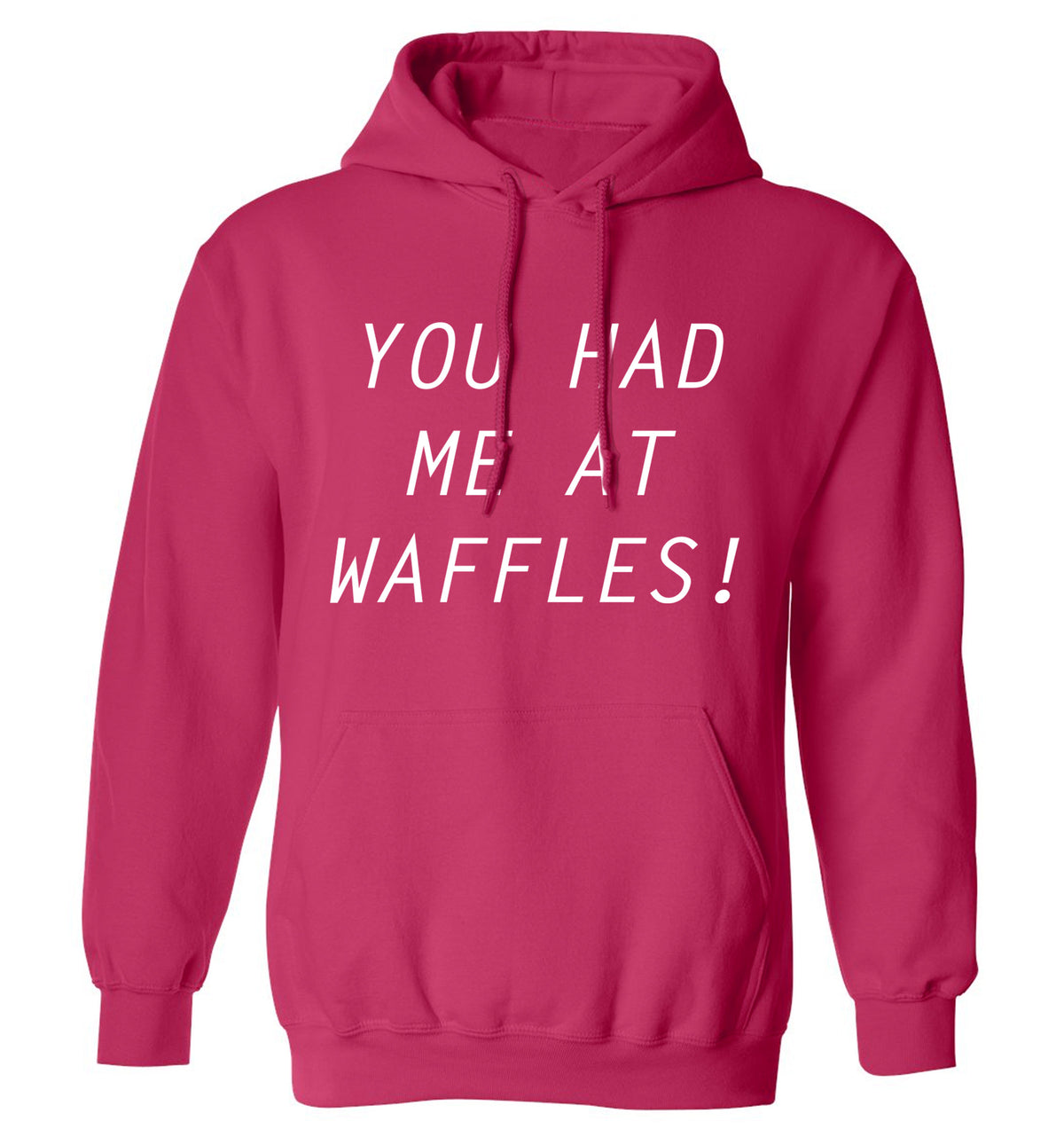 You had me at waffles adults unisex pink hoodie 2XL
