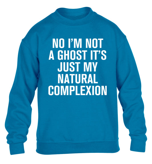 No I'm not a ghost it's just my natural complexion children's blue sweater 12-14 Years
