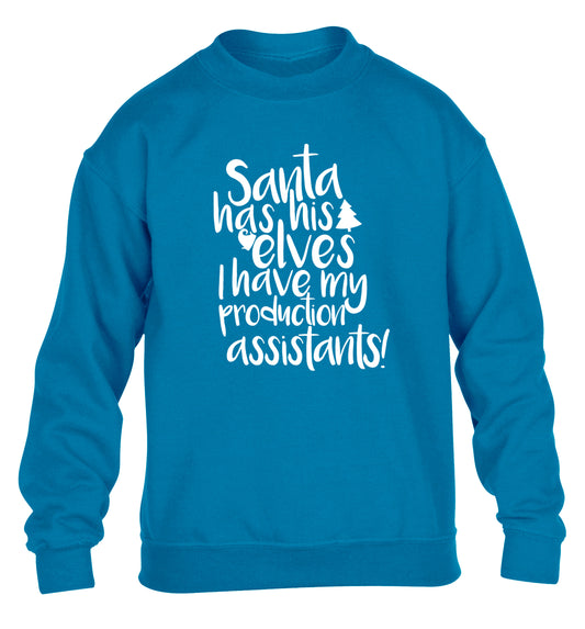 Santa has his elves I have my production assistants children's blue sweater 12-14 Years