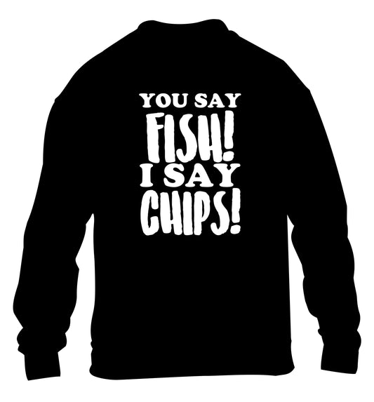 You say fish I say chips! children's black sweater 12-14 Years