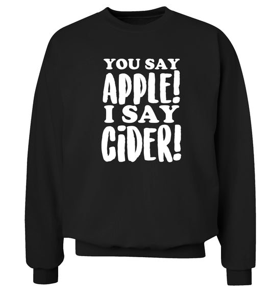 You say apple I say cider! Adult's unisex black Sweater 2XL