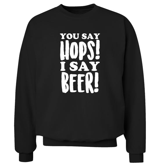 You say hops I say beer! Adult's unisex black Sweater 2XL