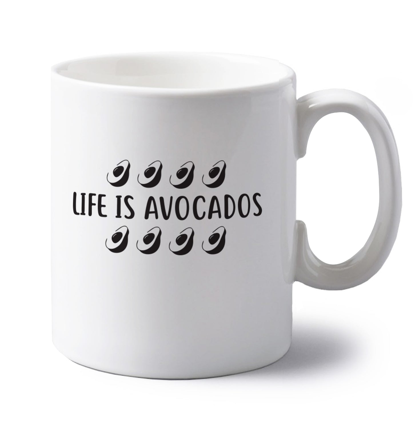 Life is avocados left handed white ceramic mug