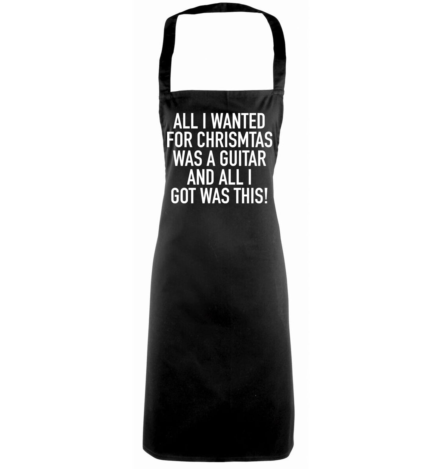 All I wanted for Christmas was a guitar and all I got was this! black apron