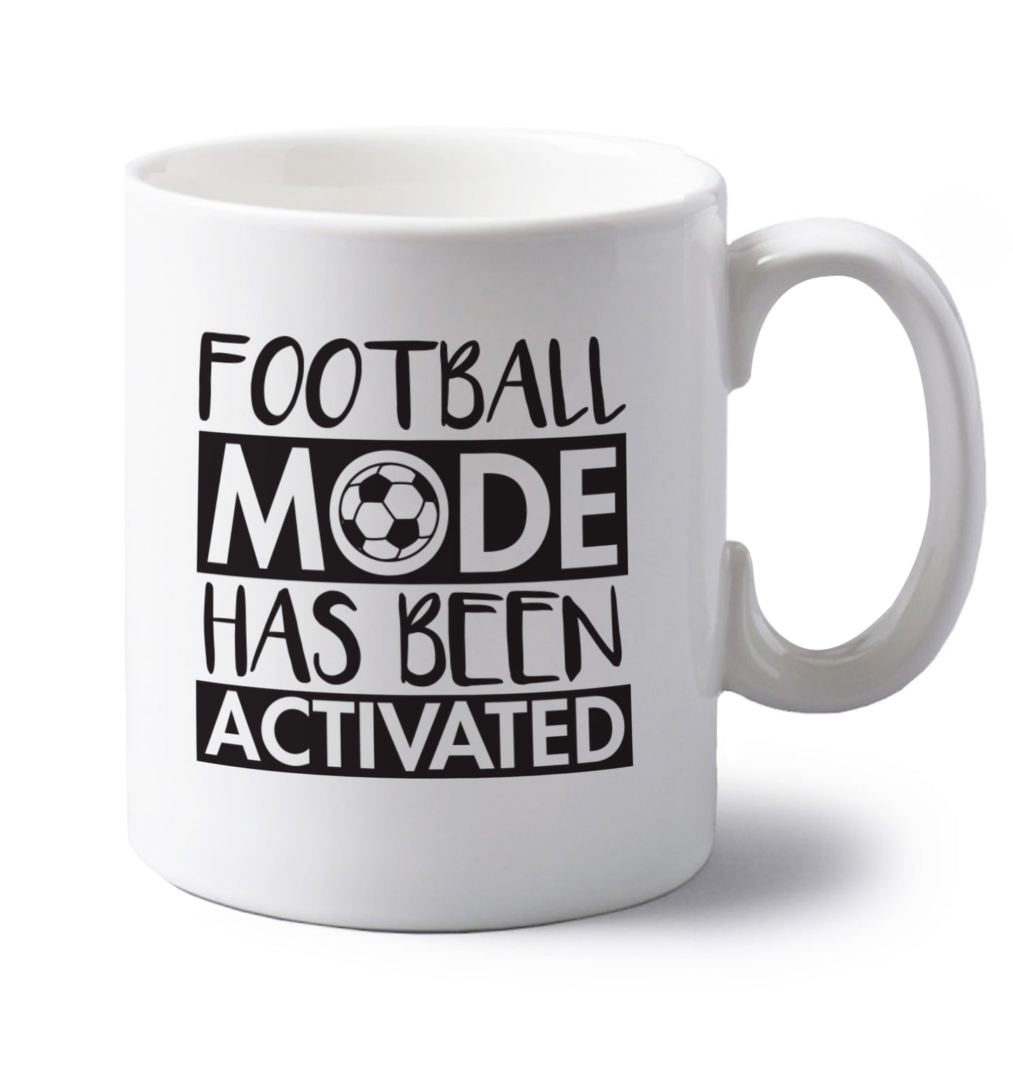 Football mode has been activated left handed white ceramic mug