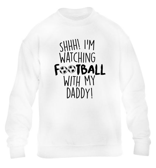 Shhh I'm watching football with my daddy children's white sweater 12-14 Years