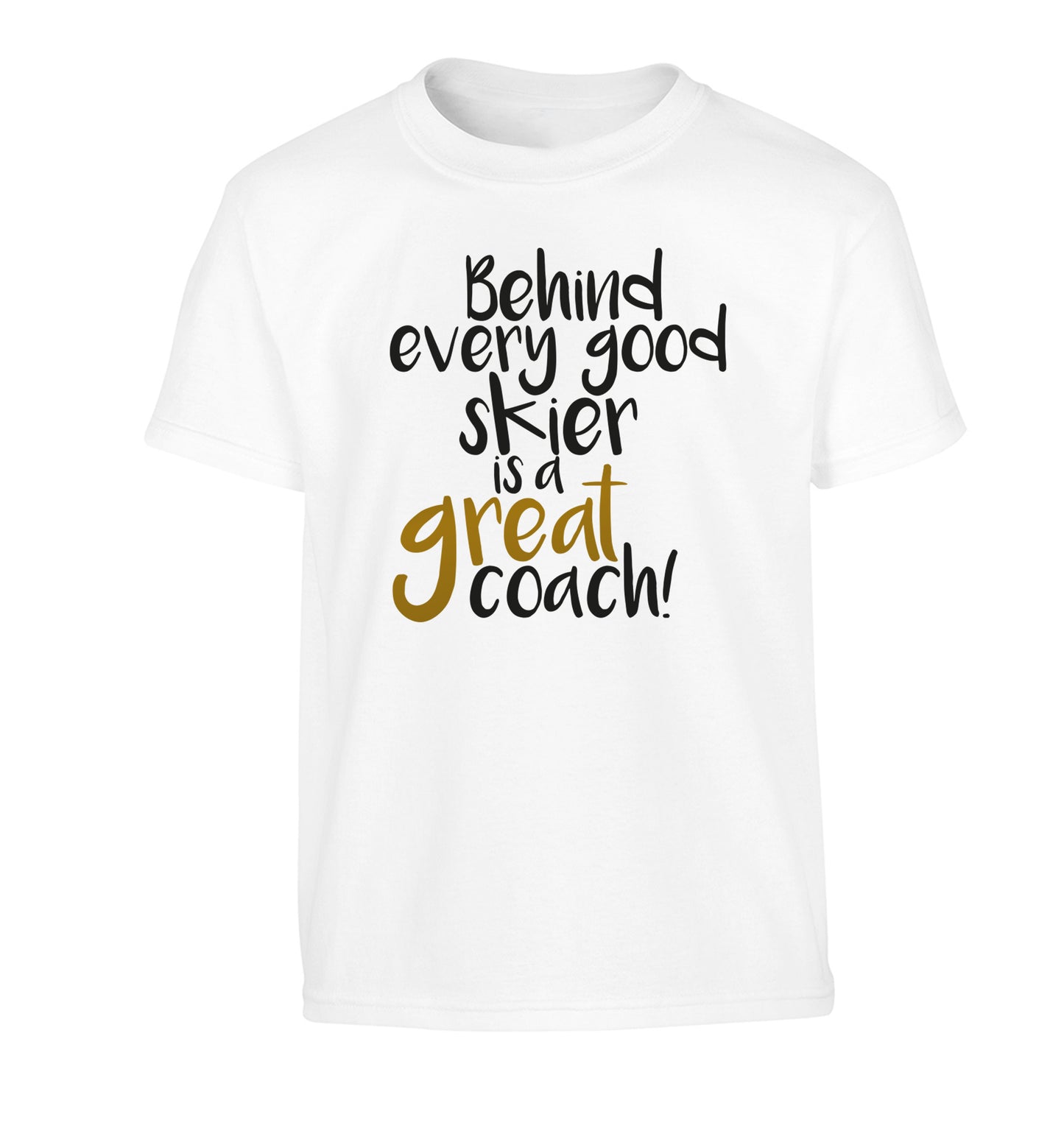 Behind every good skier is a great coach! Children's white Tshirt 12-14 Years