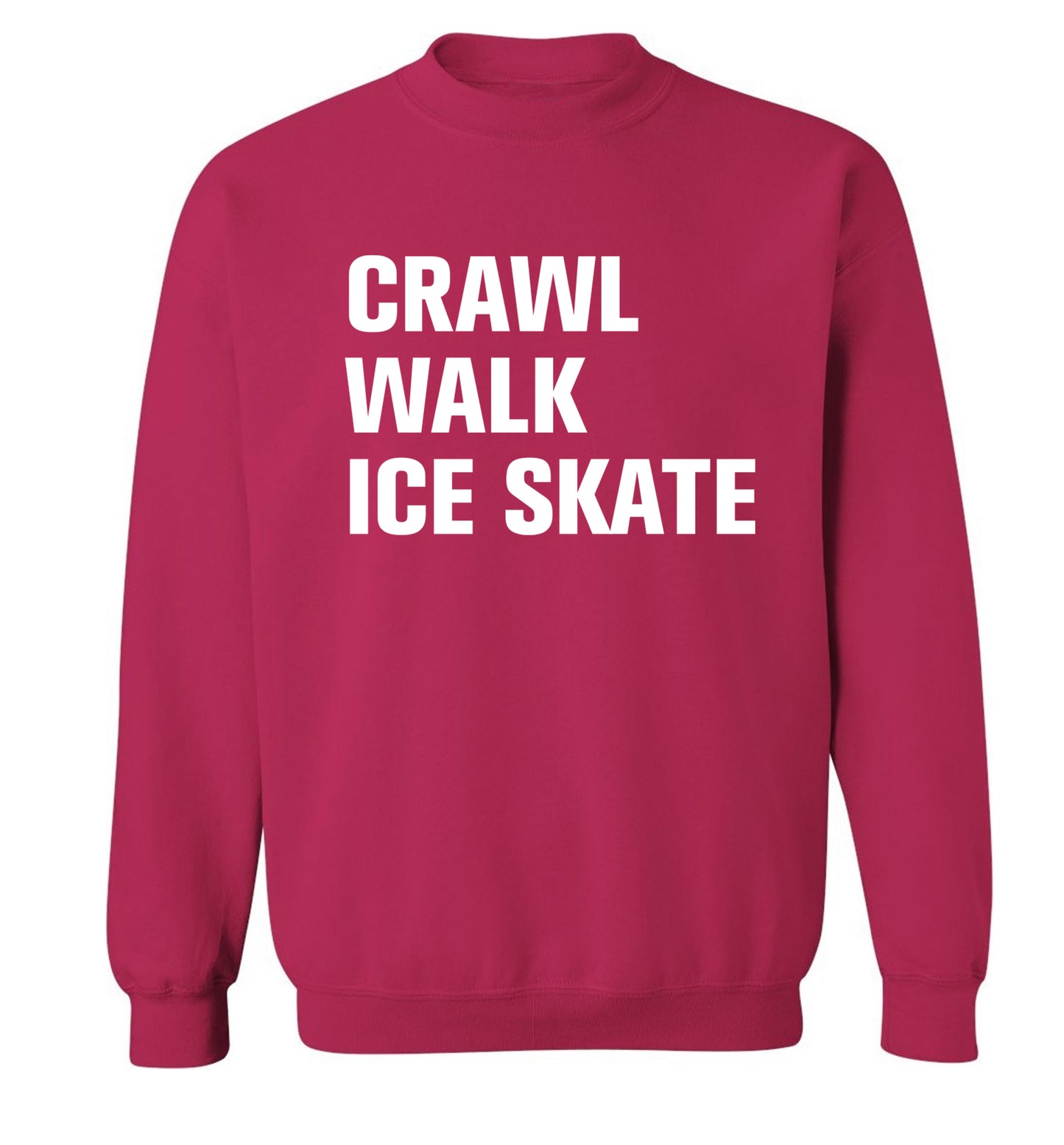 Crawl walk ice skate Adult's unisexpink Sweater 2XL